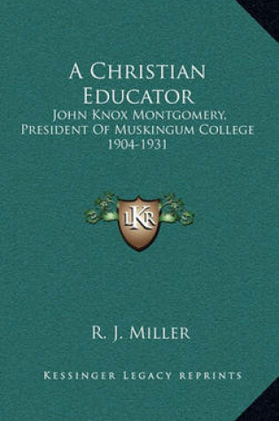 Cover of A Christian Educator