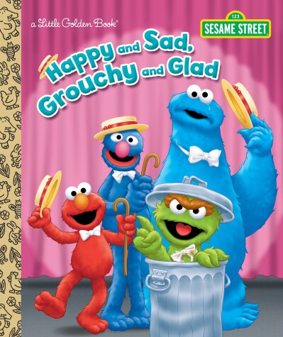 Cover of Happy and Sad, Grouchy and Glad (Sesame Street)