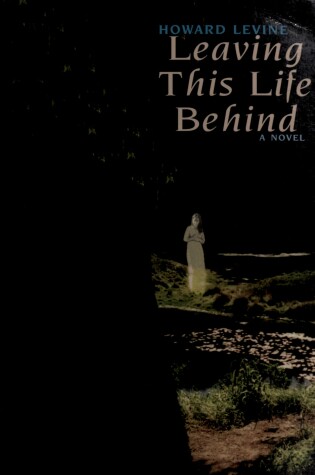 Cover of Leaving This Life Behind