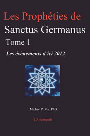Cover of Les Propheties de Sanctus Germanus Tome 1
