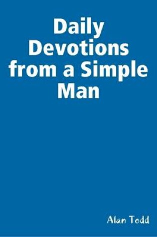 Cover of Daily Devotions from a Simple Man
