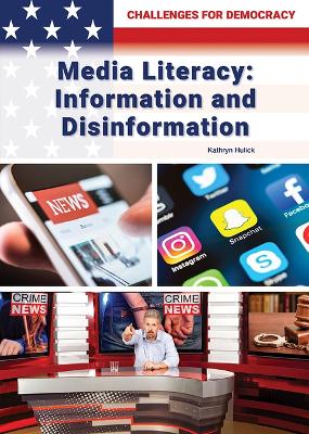 Book cover for Media Literacy: Information and Disinformation