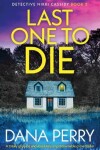 Book cover for Last One to Die
