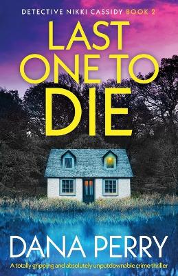 Book cover for Last One to Die