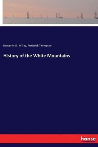Cover of History of the White Mountains