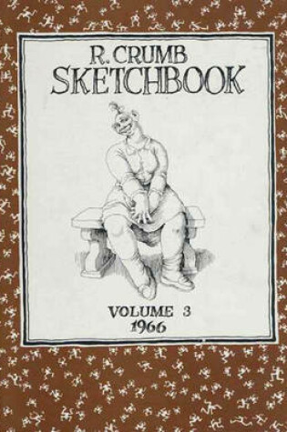 Cover of The R. Crumb Sketchbook Vol. 3