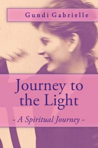Cover of Journey to the Light