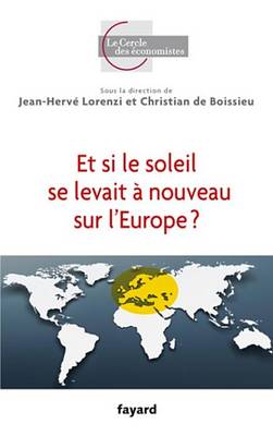 Book cover for Et Si Le Soleil Se Levait a Nouveau Sur L'Europe ?