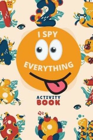 Cover of I Spy Everything