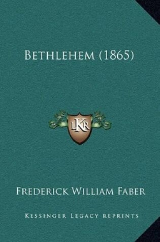 Cover of Bethlehem (1865)