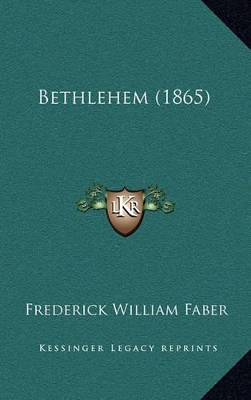 Book cover for Bethlehem (1865)