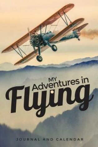 Cover of My Adventures in Flying