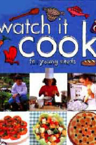 Cover of Watch it Cook