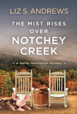 Cover of The Mist Rises Over Notchey Creek