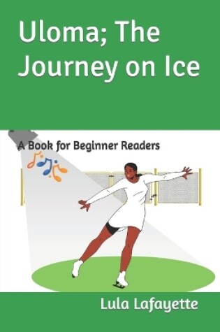 Cover of Uloma; The Journey on Ice
