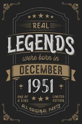 Book cover for Real Legends were born n Dezember 1951