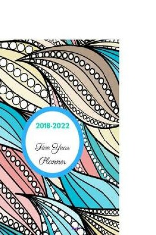 Cover of 2018 - 2022 Diosma Five Year Planner