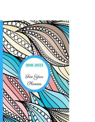 Book cover for 2018 - 2022 Diosma Five Year Planner