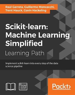 Book cover for scikit-learn : Machine Learning Simplified