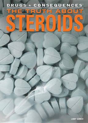 Cover of The Truth about Steroids