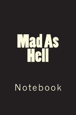 Cover of Mad as Hell