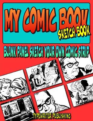 Book cover for My Comic Book Sketch Book