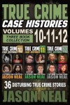 Book cover for True Crime Case Histories - (Books 10, 11, & 12)