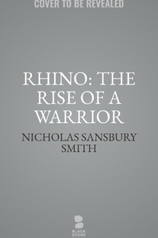 Cover of Rhino: The Rise of a Warrior