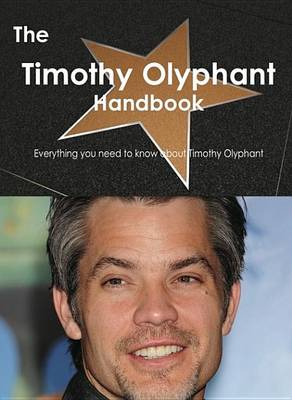 Book cover for The Timothy Olyphant Handbook - Everything You Need to Know about Timothy Olyphant