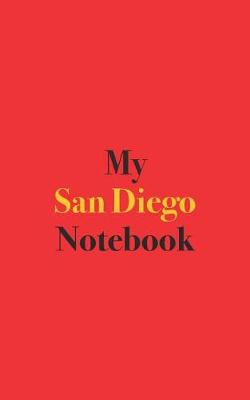 Book cover for My San Diego Notebook