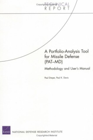 Cover of A Portfolio-Analysis Tool for Missile Defense (PAT-MD)