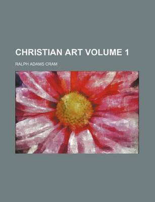 Book cover for Christian Art Volume 1