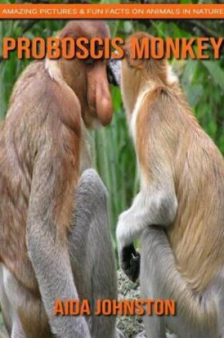 Cover of Proboscis Monkey