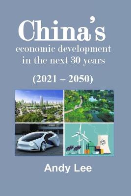 Book cover for China's Economic Development in the next 30 years