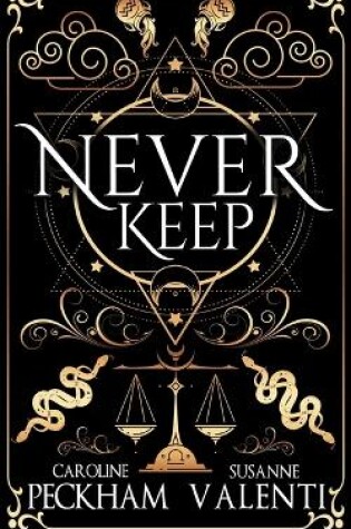 Never Keep (Book 1 in the Sins of the Zodiac Series)