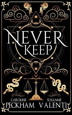 Book cover for Never Keep (Book 1 in the Sins of the Zodiac Series)