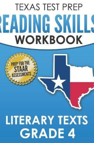 Cover of TEXAS TEST PREP Reading Skills Workbook Literary Texts Grade 4