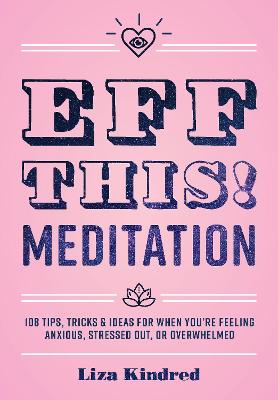 Book cover for Eff This! Meditation