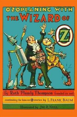 Cover of The Illustrated Ozoplaning with the Wizard of Oz