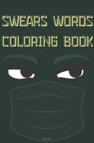 Cover of Swears Words Coloring Book