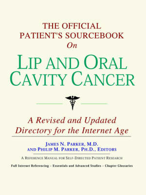 Book cover for The Official Patient's Sourcebook on Lip and Oral Cavity Cancer