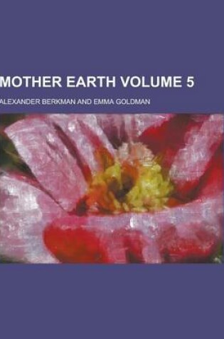 Cover of Mother Earth Volume 5