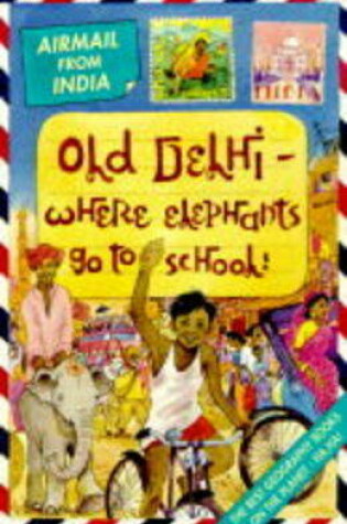 Cover of India: Old Dehli
