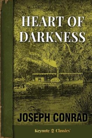 Cover of Heart of Darkness (Annotated Keynote Classics)