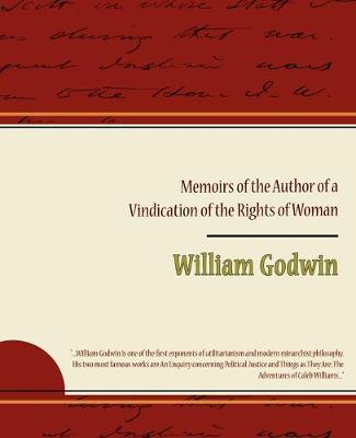 Book cover for Memoirs of the Author of a Vindication of the Rights of Woman