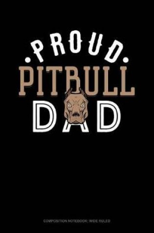 Cover of Proud Pitbull Dad