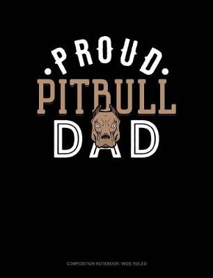 Cover of Proud Pitbull Dad