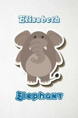 Cover of Elisabeth Elephant A5 Lined Notebook 110 Pages