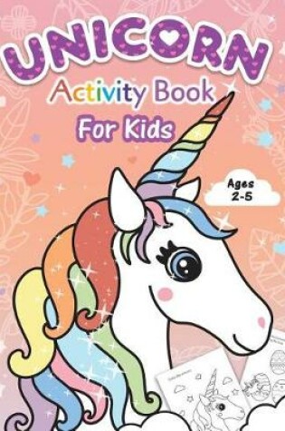 Cover of Unicorn Activity Book for Kids