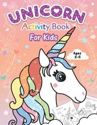 Book cover for Unicorn Activity Book for Kids